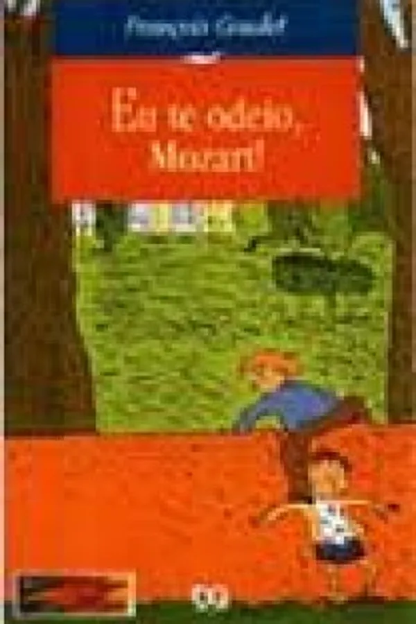 Capa de Eu Te Odeio, Mozart!