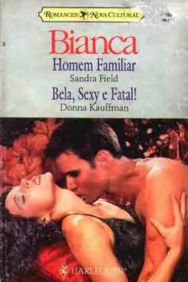 Capa de Homem Familiar / Bela, Sexy e Fatal!