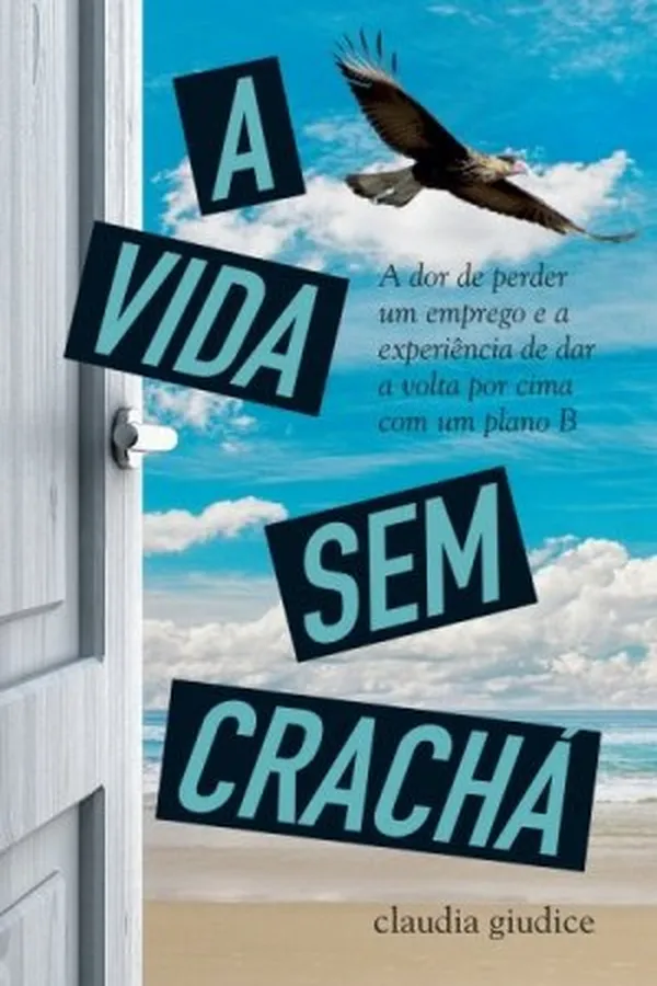 Capa de A vida sem Crachá