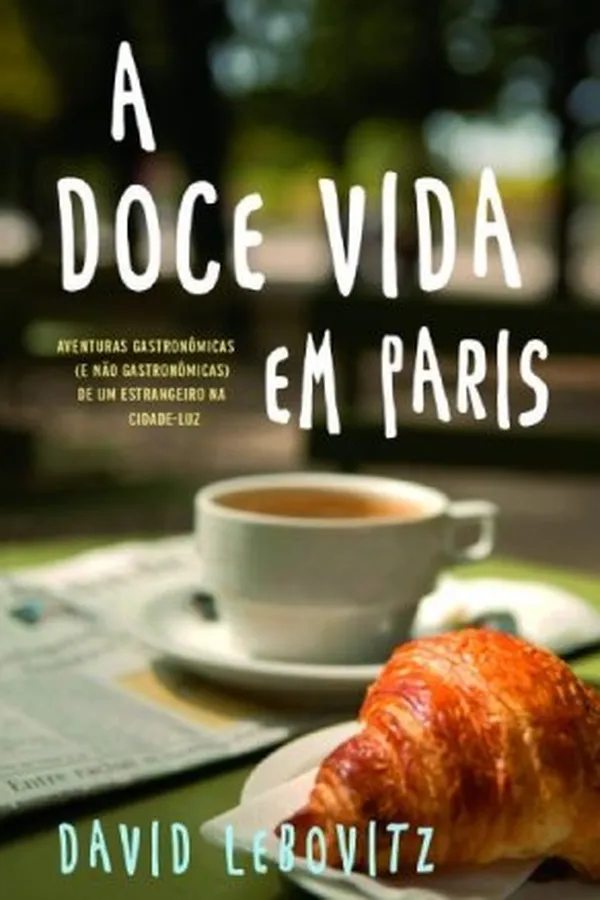 Capa de A Doce Vida em Paris