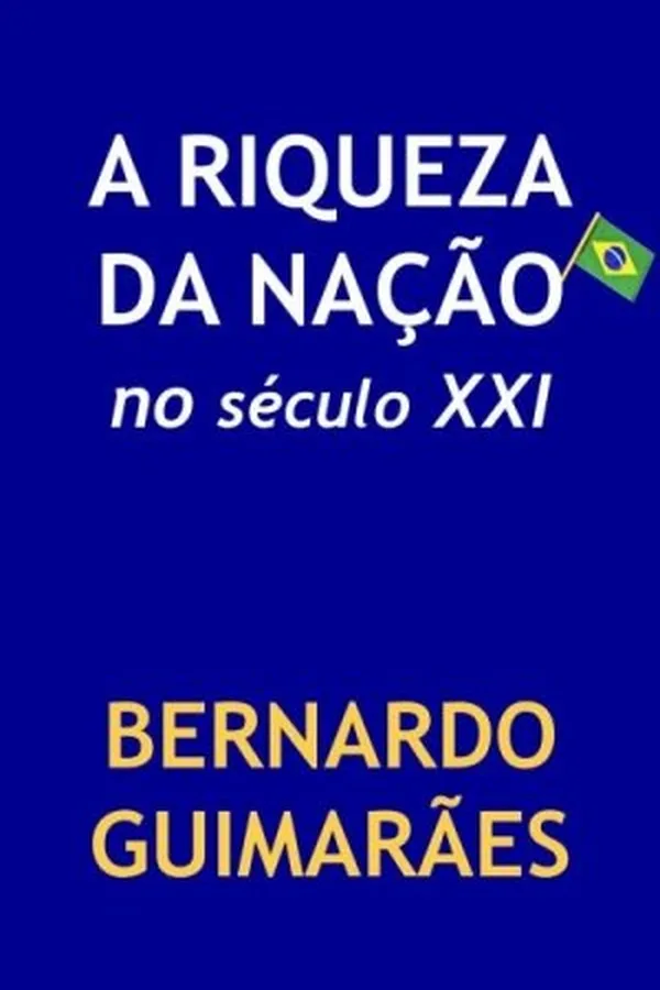 Capa de A Riqueza da Nação no Século XXI