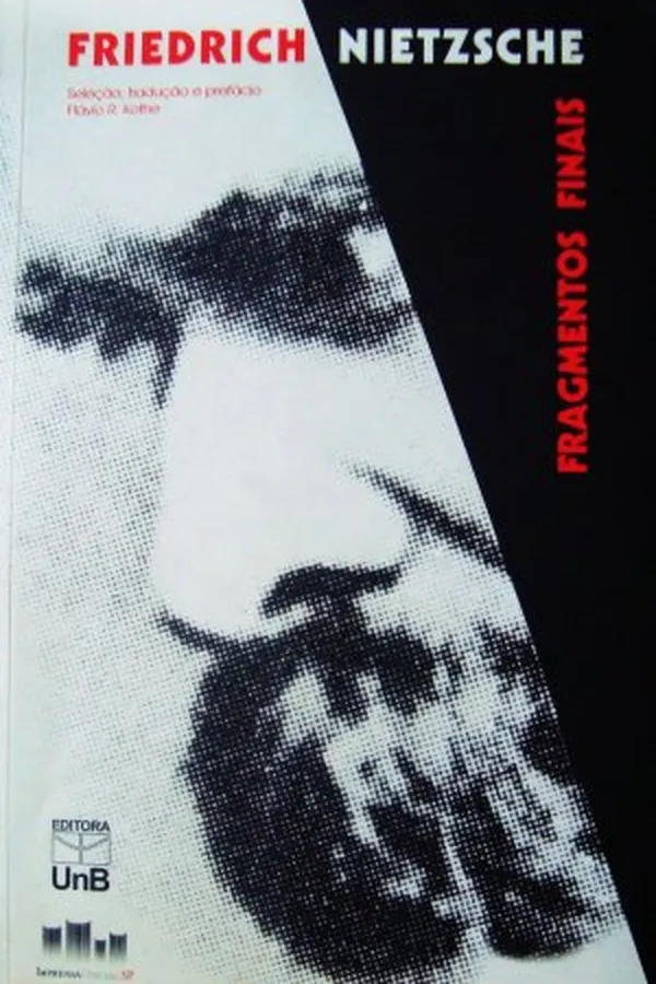 Capa de Friedrich Nietzsche: Fragmentos Finais