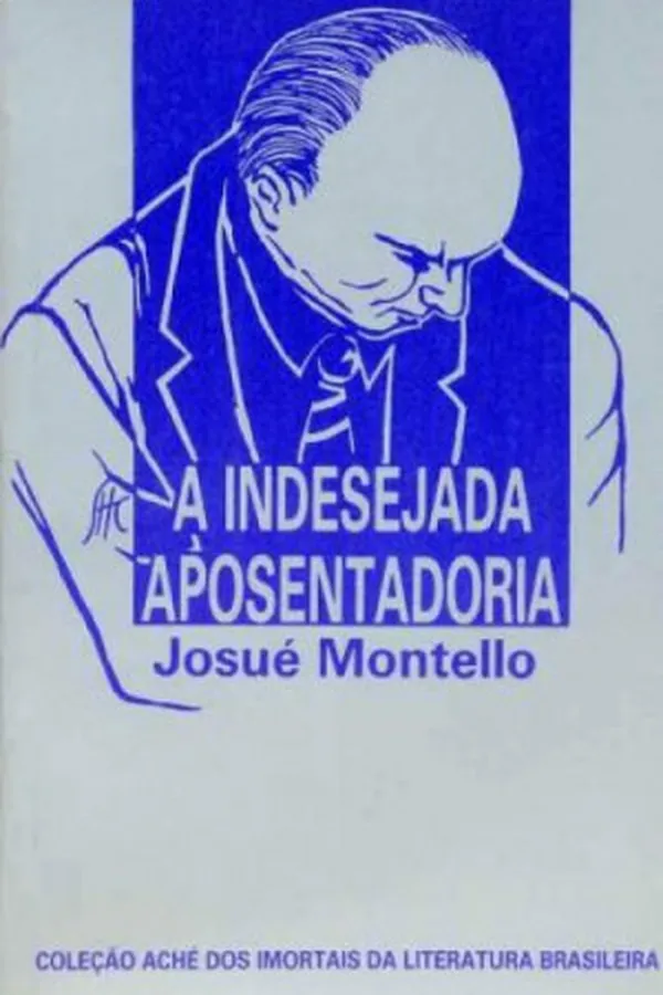 Capa de A Indesejada Aposentadoria