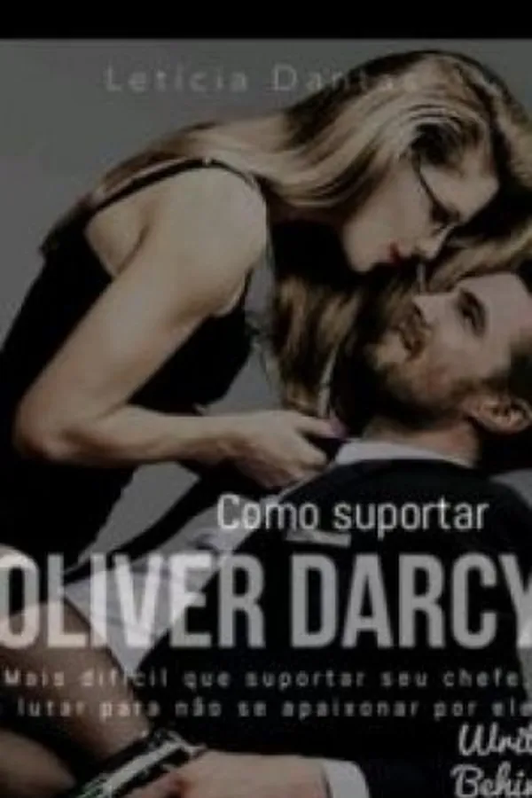 Capa de Como Suportar Oliver Darcy