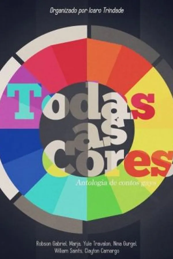 Capa de Todas as Cores - Antologia de Contos Gays