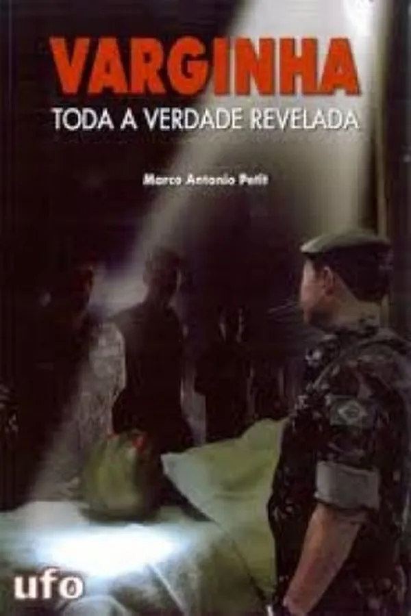Capa de Varginha: Toda a Verdade Revelada