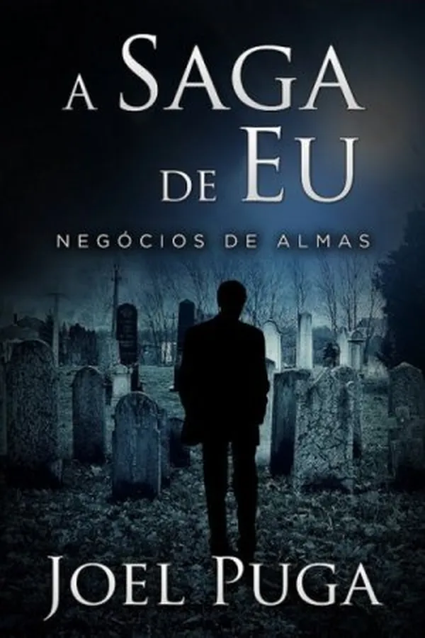 Capa de A Saga de Eu - Negócios de Almas