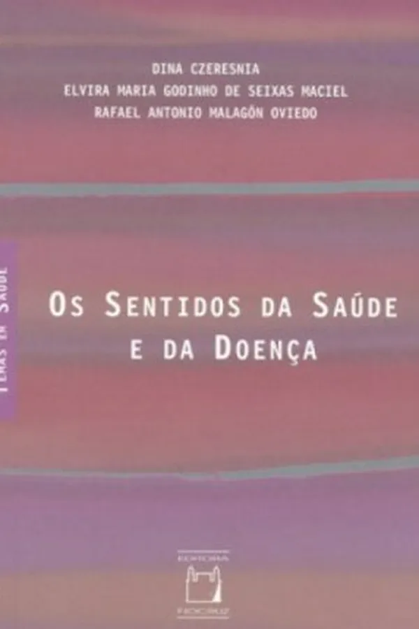 Capa de Os Sentidos da Saúde e da Doença
