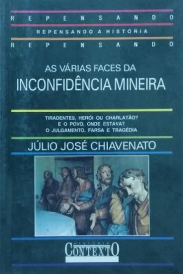 Capa de As Várias Faces da Inconfidência Mineira