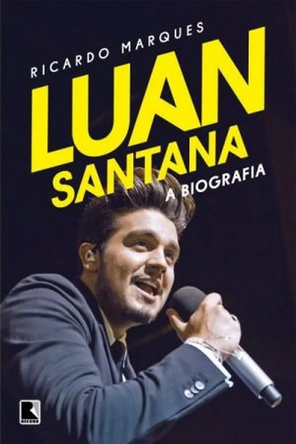 Capa de Luan Santana - A Biografia