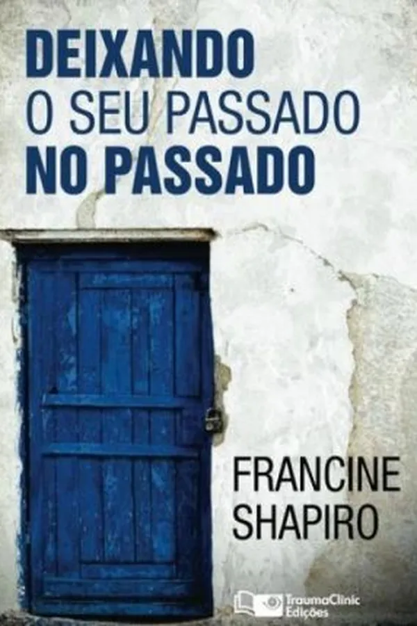 Capa de Deixando O Seu Passado no Passado