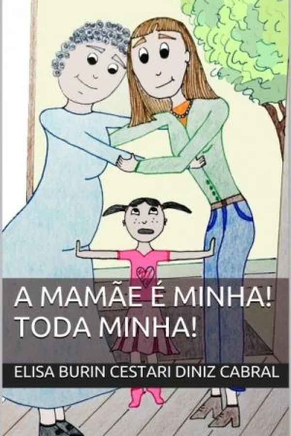 Capa de A mamãe é minha! Toda minha!