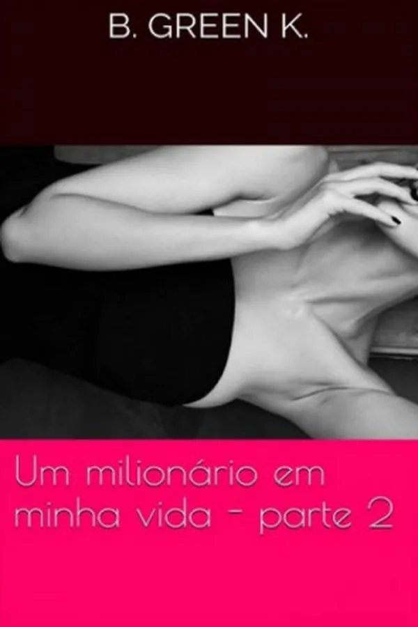 Capa de Um Milionário em Minha Vida: Parte 2