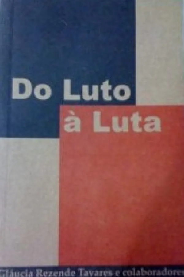 Capa de Do Luto à Luta