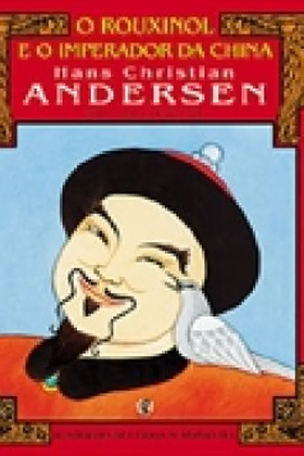 Capa de O Rouxinol e o Imperador da China
