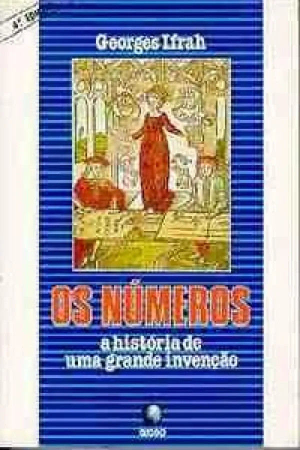 Cover of OS NÚMEROS - a história de uma grande invenção