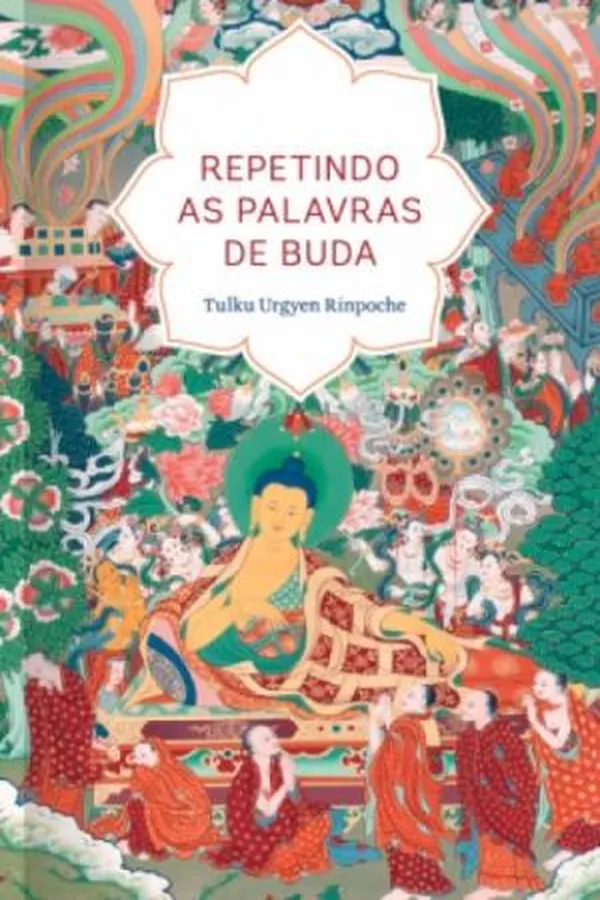 Capa de Repetindo as palavras de Buda