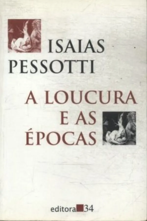 Capa de A Loucura e as Épocas