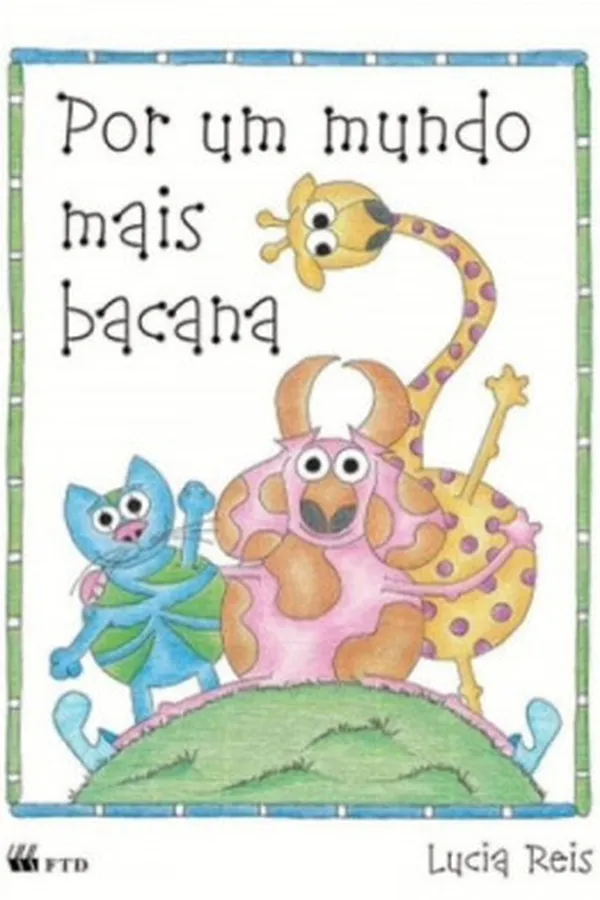 Cover of Por um mundo mais bacana