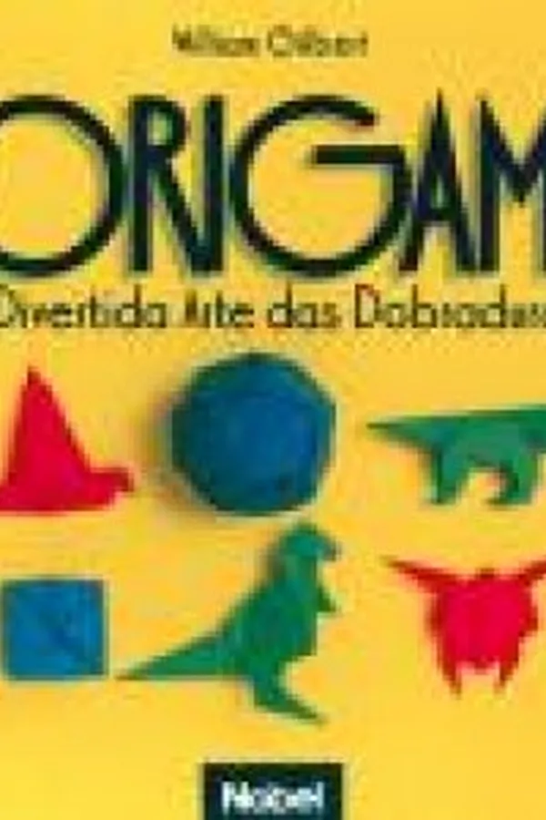 Capa de Origami - A Divertida Arte das Dobraduras