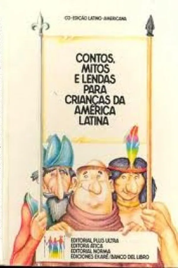 Cover of Contos, mitos e lendas para crianças da América Latina