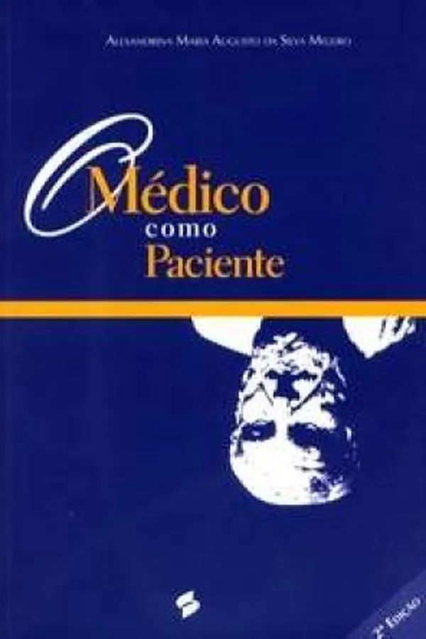 Capa de O médico como paciente