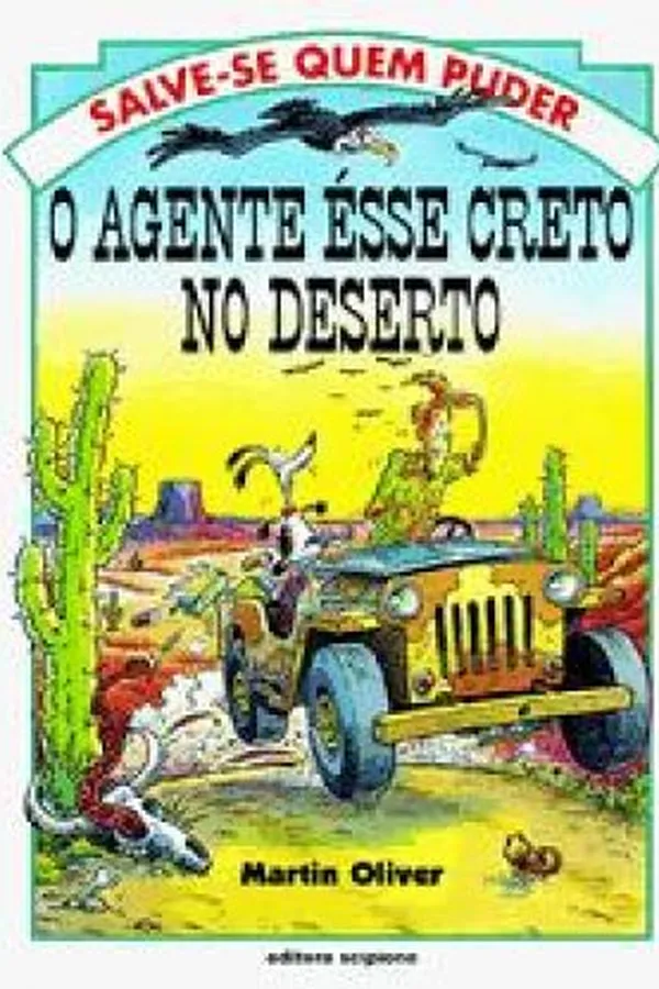 Capa de O Agente Ésse Creto no deserto