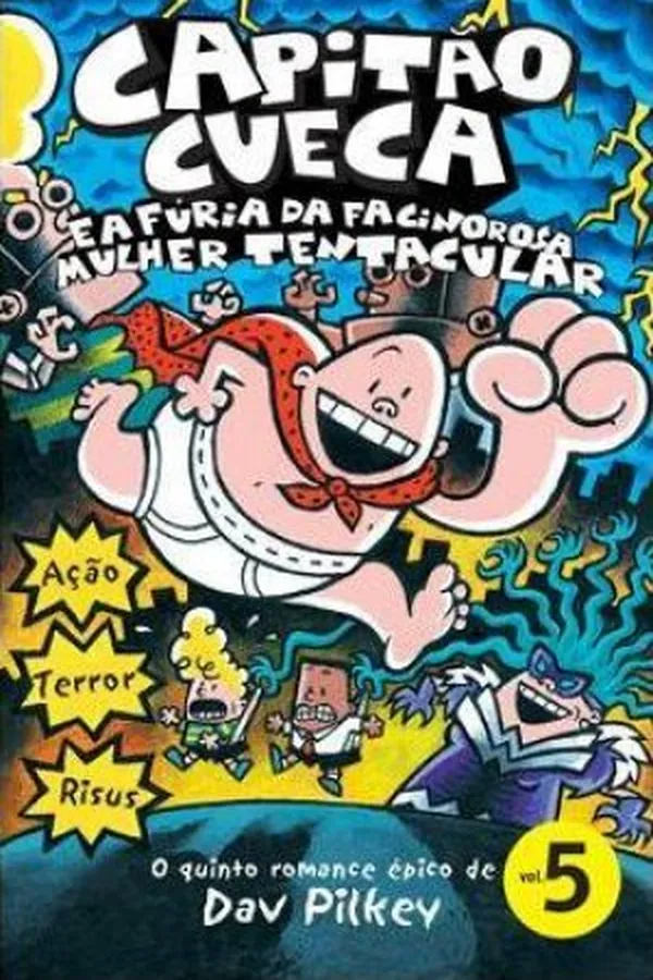 Capa de Capitão Cueca e a Fúria da Fascinorosa Mulher Tentacular