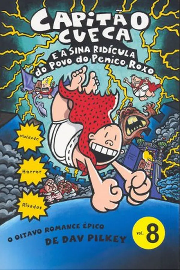 Capa de Capitão Cueca e a Sina Ridícula do Povo do Penico Roxo