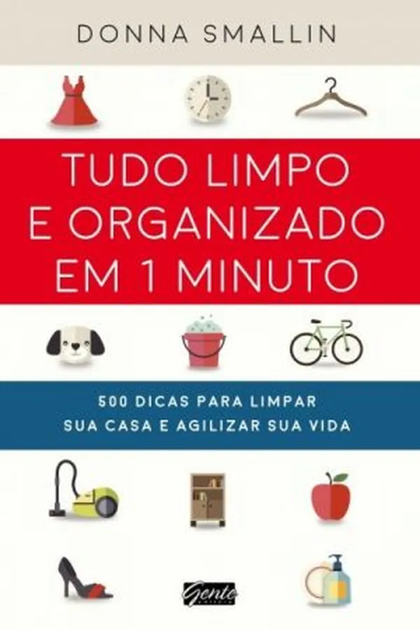 Cover of Tudo limpo e organizado em 1 minuto
