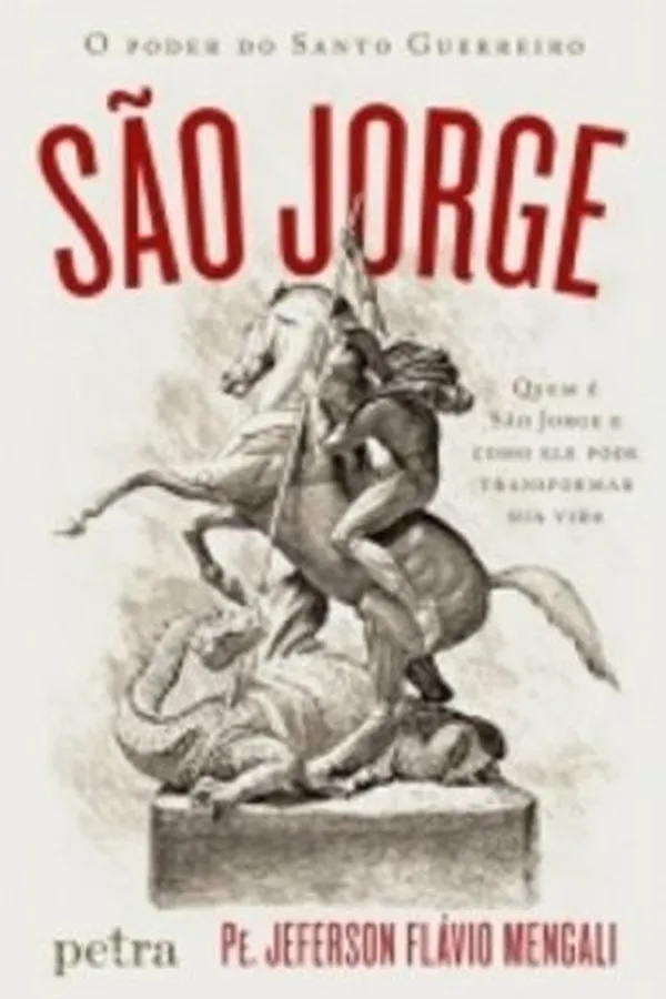 Capa de São Jorge, O Poder Do Santo Guerreiro