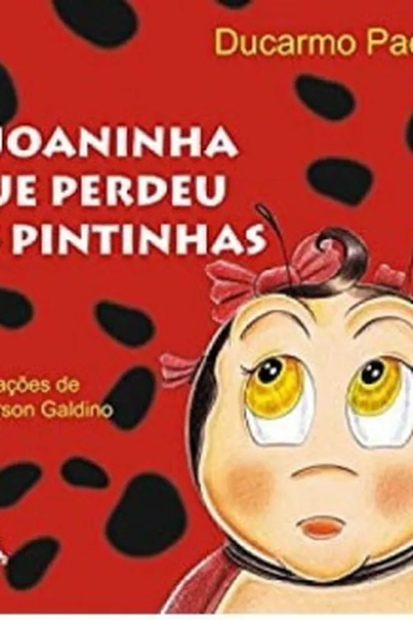 Capa de A Joaninha Que Perdeu As Pintinhas