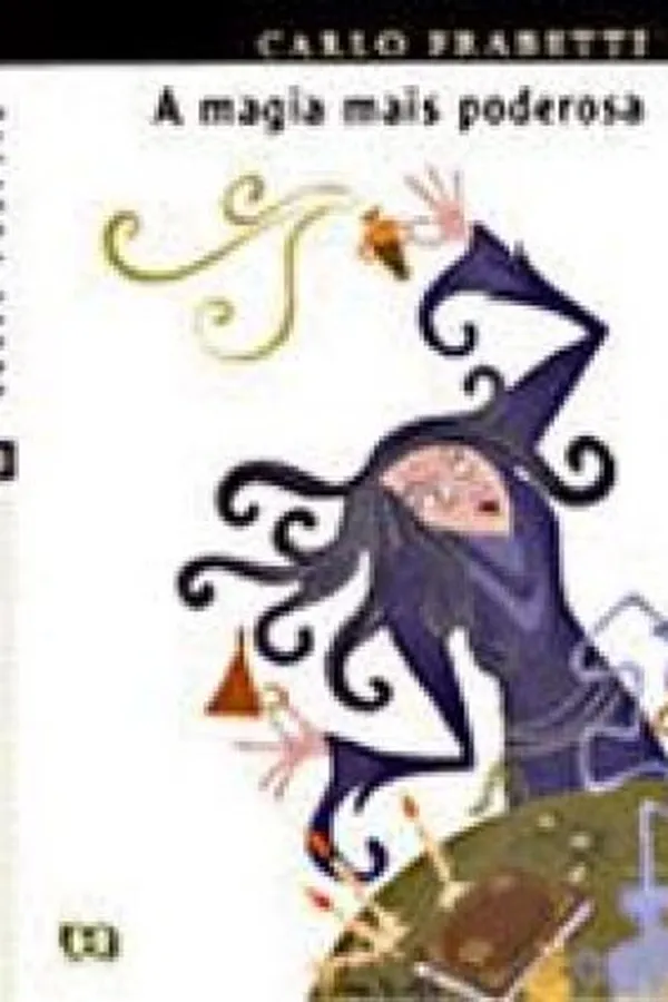 Cover of A Magia mais Poderosa