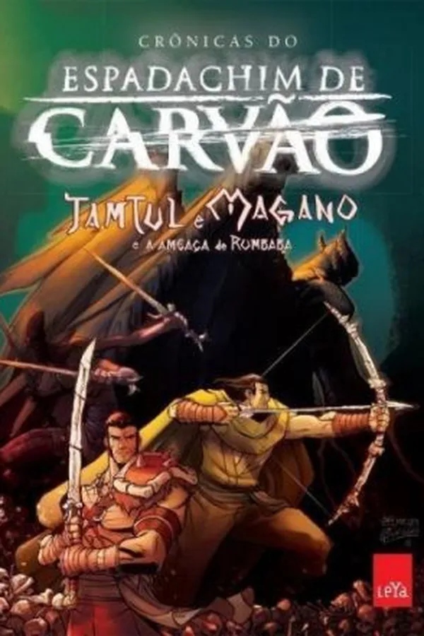 Cover of O Espadachim de Carvão. Tamtul e Magano e a Ameaça de Rumbaba