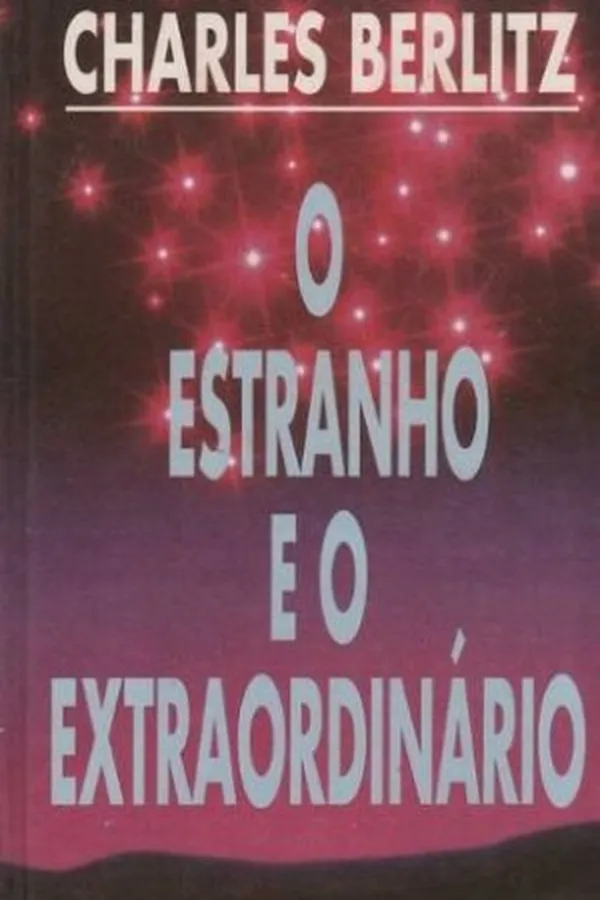 Capa de O Estranho e o Extraordinario