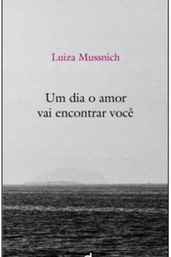 Capa de Um dia o amor vai encontrar você