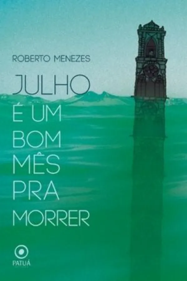 Capa de Julho é um bom mês pra morrer