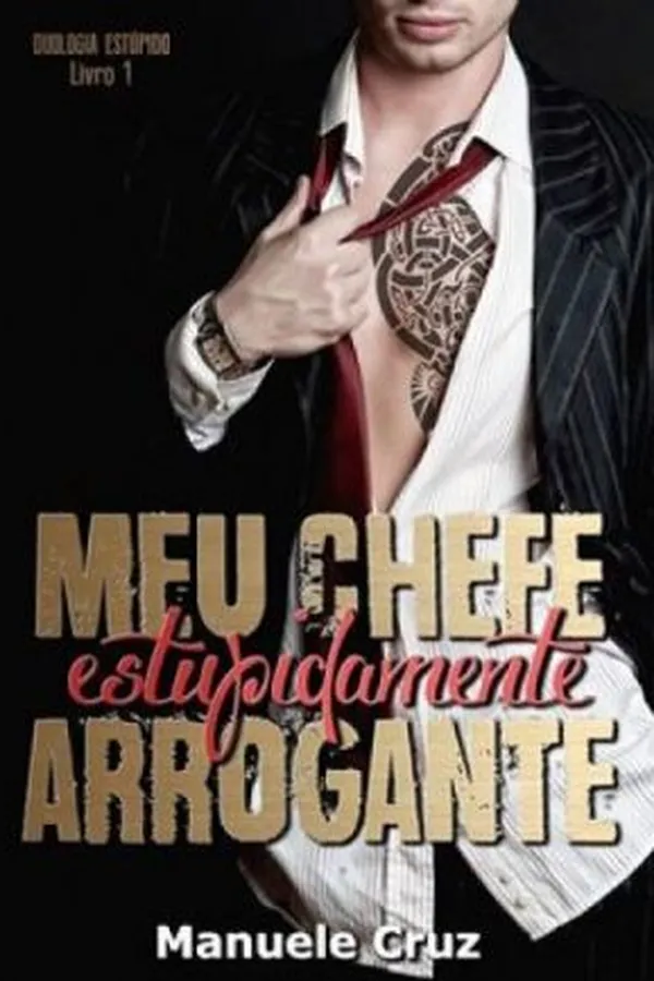 Capa de Meu Chefe Estupidamente Arrogante