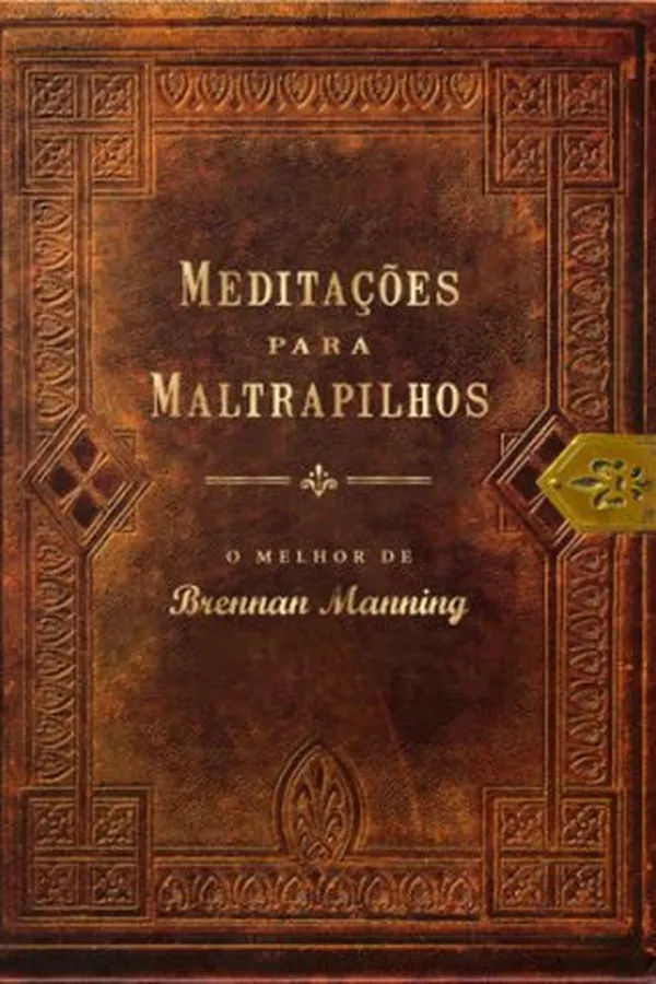 Capa de Meditações Para Maltrapilhos