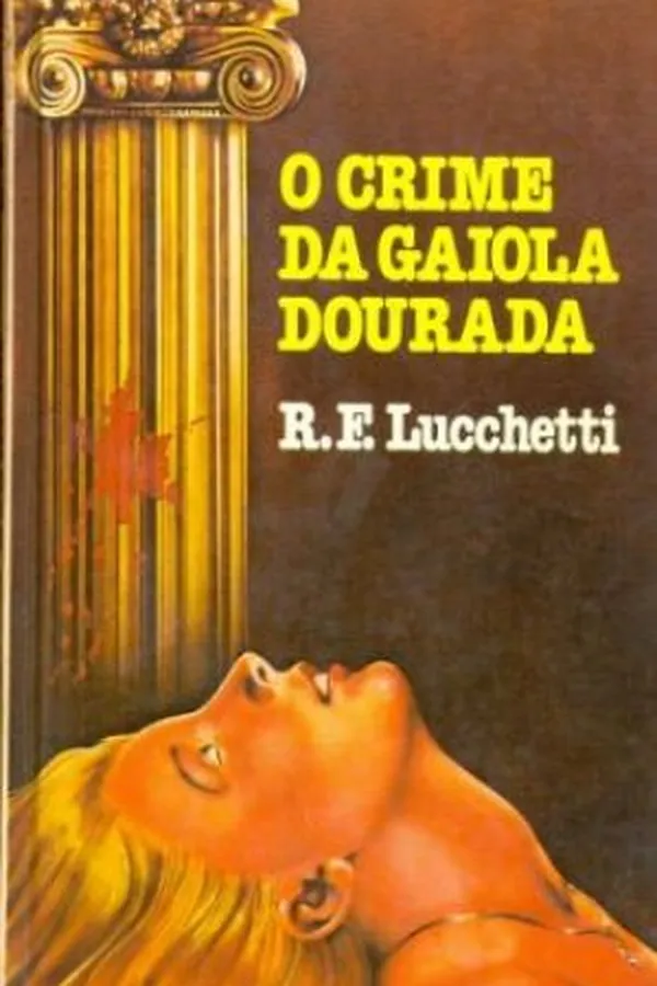 Capa de O crime da gaiola dourada