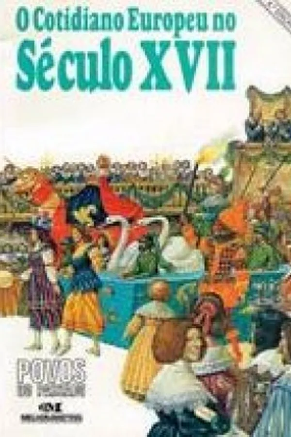 Capa de O Cotidiano Europeu no Século  XVII