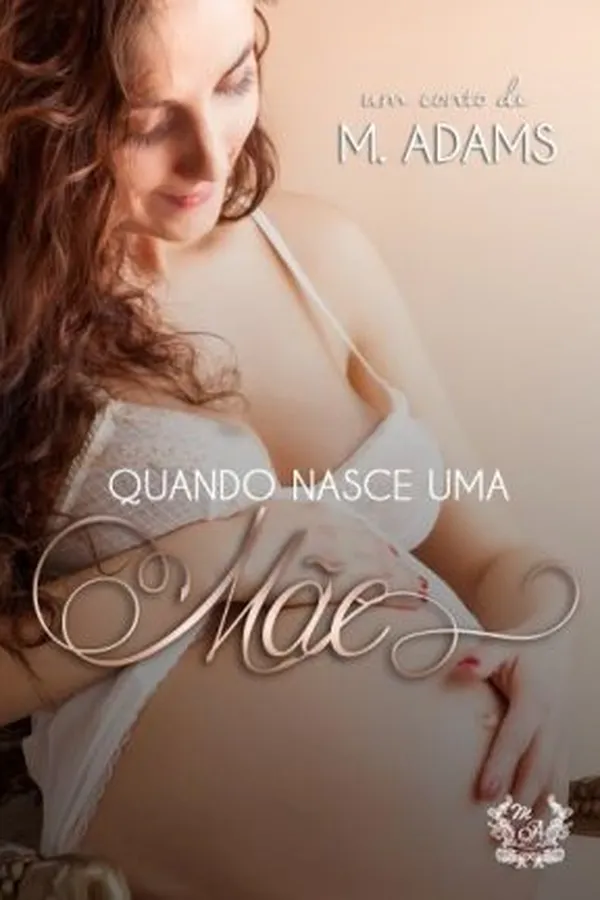 Capa de Quando Nasce Uma Mãe