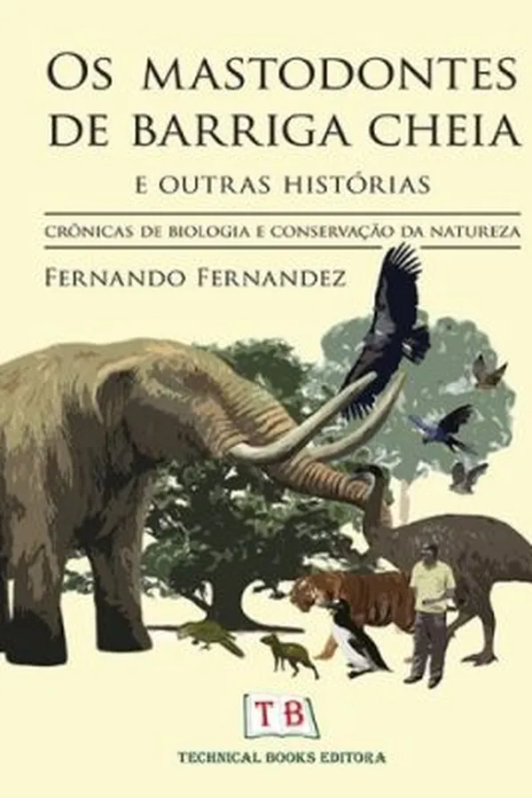 Cover of Os Mastodontes de Barriga Cheia: E Outras Histórias