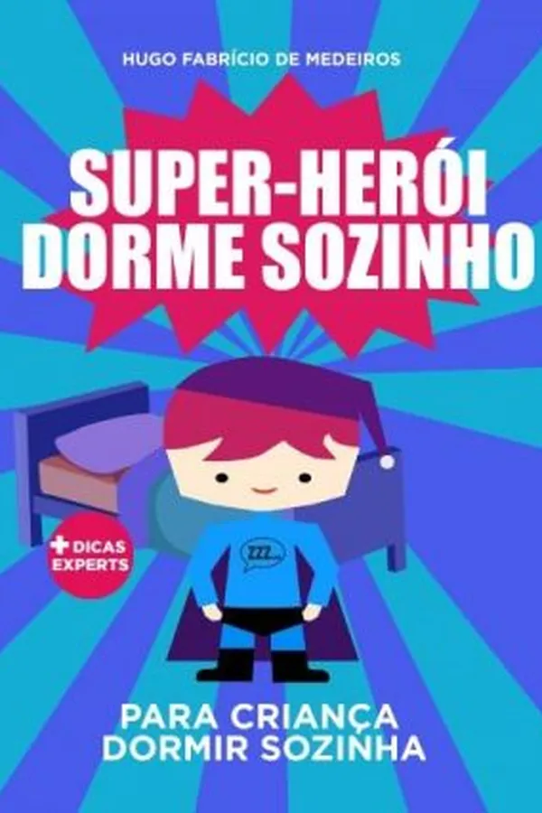 Capa de Super-herói dorme sozinho.