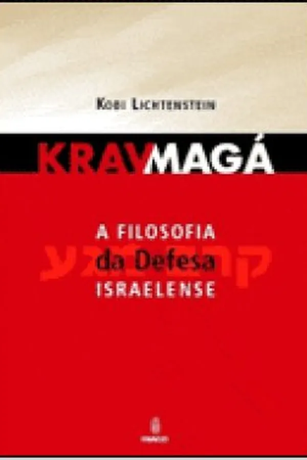 Cover of krav-magá: A Filosofia da Defesa Israelense