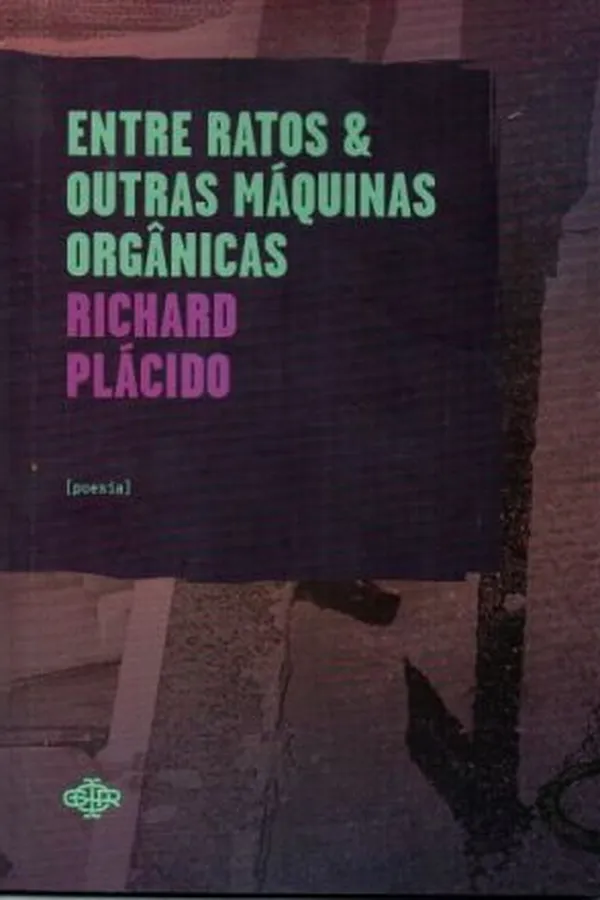 Capa de Entre ratos & outras máquinas orgânicas