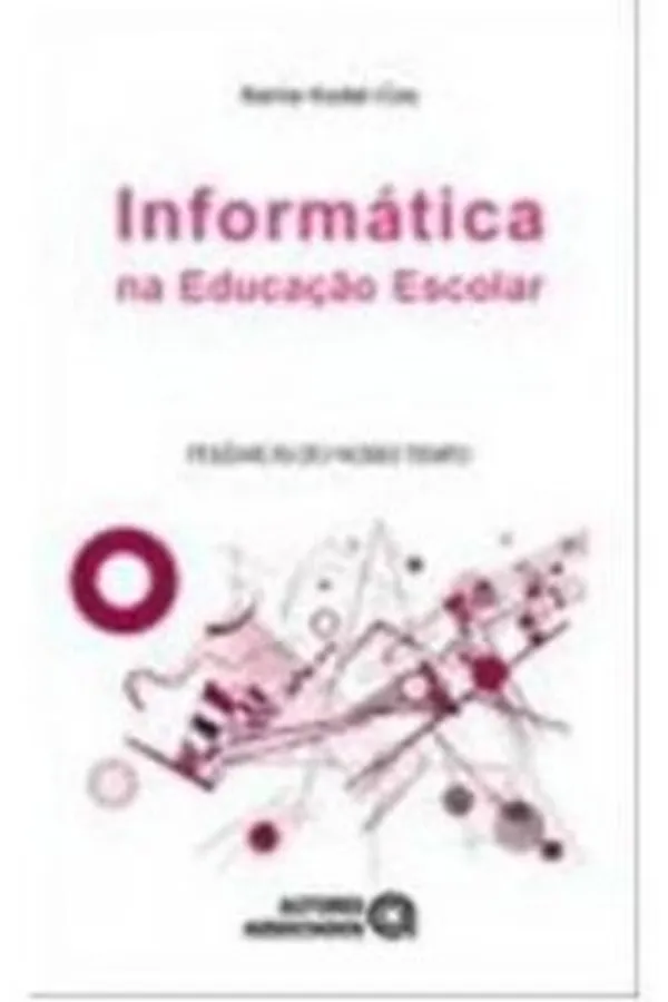 Capa de INFORMATICA NA EDUCAÇÃO ESCOLAR