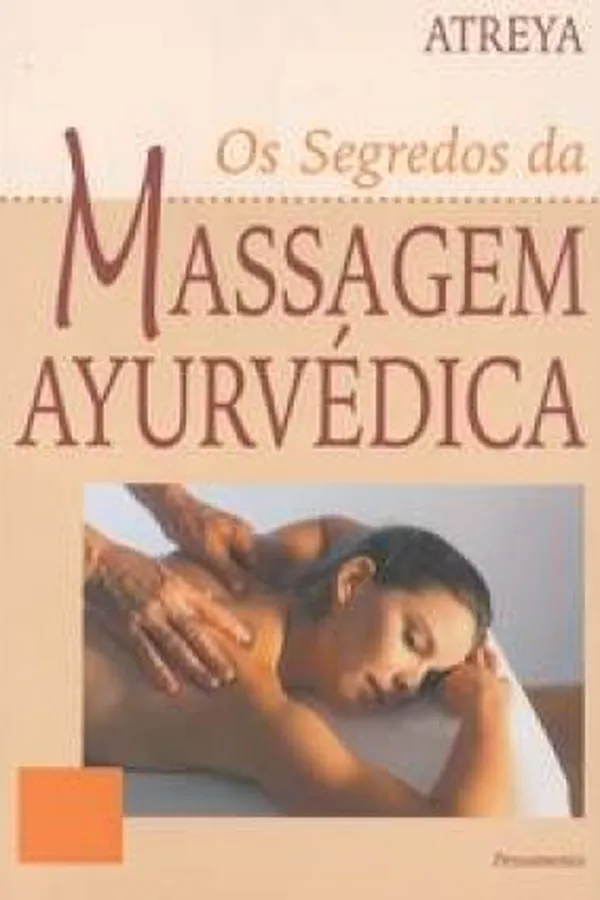 Capa de Os Segredos da Massagem Ayurvédica