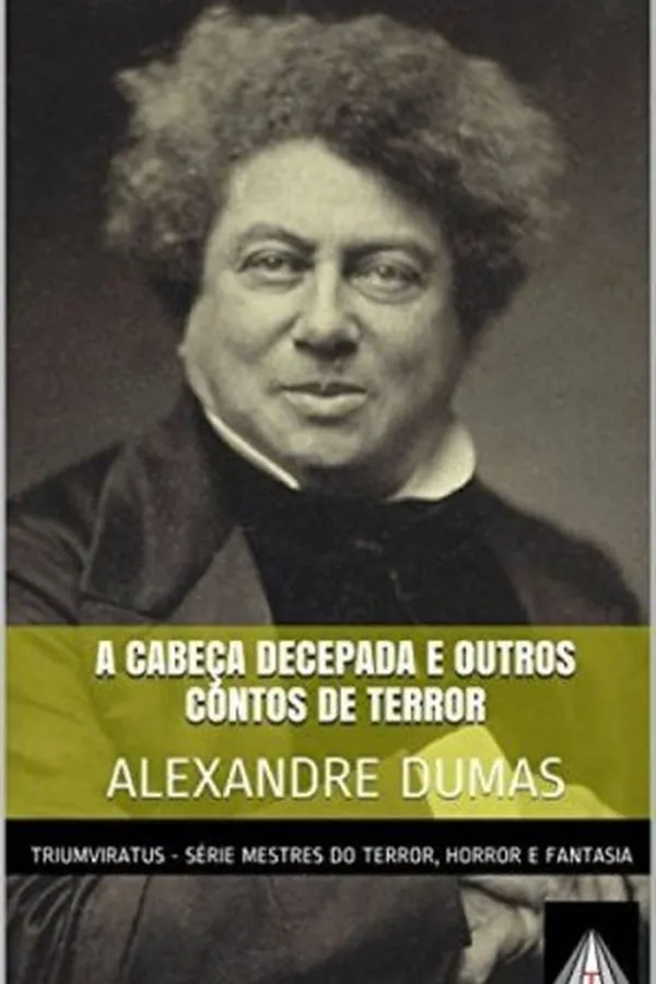 Cover of A cabeça decepada e outros contos de terror