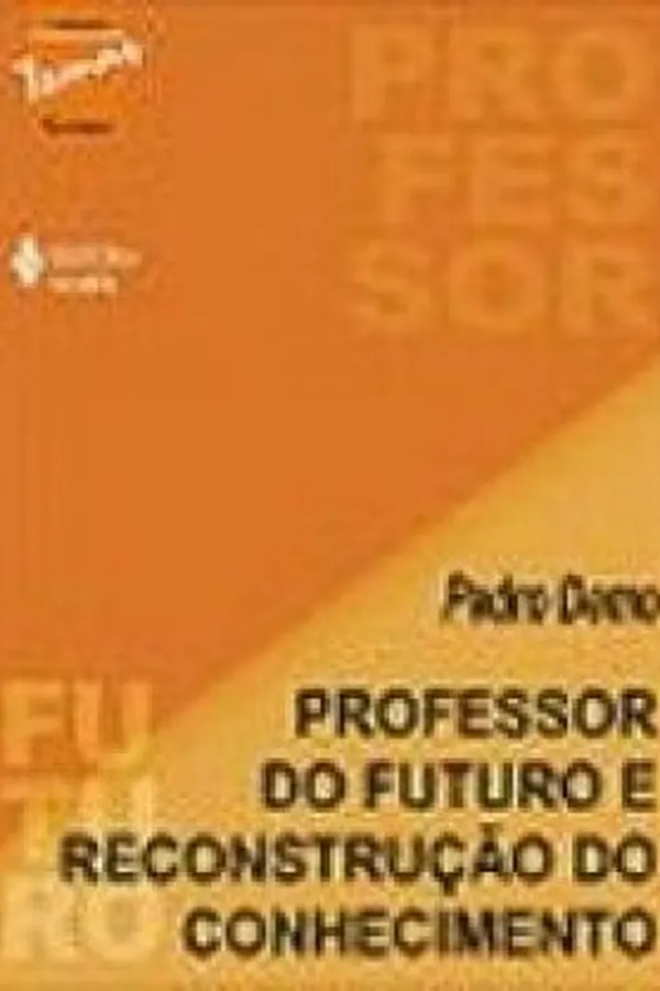 Cover of Professor do Futuro e Reconstrução do Conhecimento